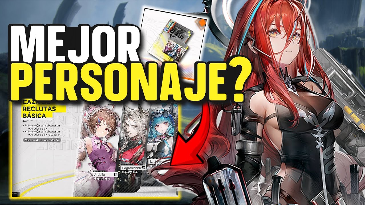 &iexcl;ELIGE BIEN! &iexcl;La MEJOR opci&oacute;n de selecci&oacute;n de 6 estrellas para Arknights Endfield