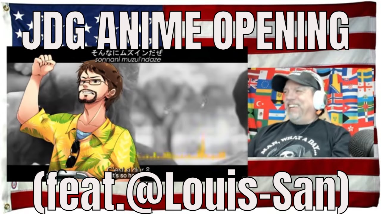 JDG ANIME OPENING (feat.‪@Louis-San‬) ‪@joueurdugrenier‬ - REACTION