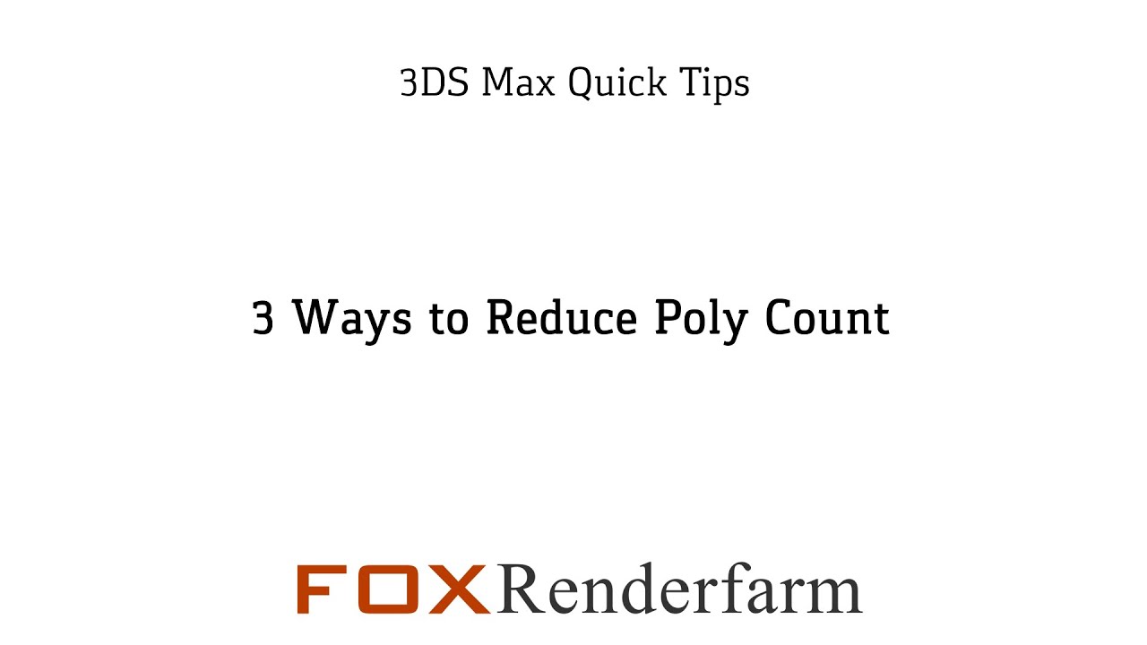 3 Ways to Reduce Poly Count