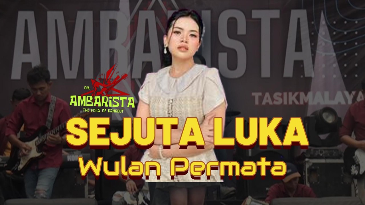 SEJUTA LUKA WULAN PERMATA OM AMBARISTA