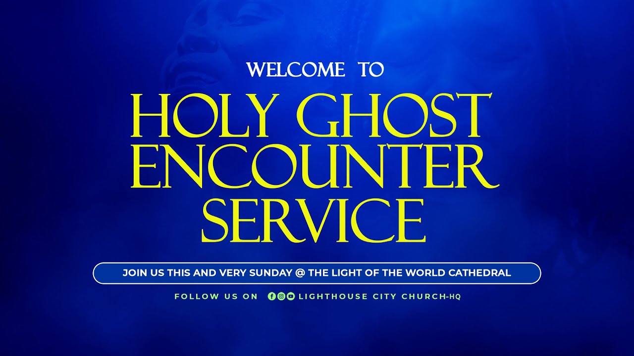 HOLY GHOST ENCOUNTER SERVICE |WITH BISHOP BENJAMIN LOKKO|23.11.2025