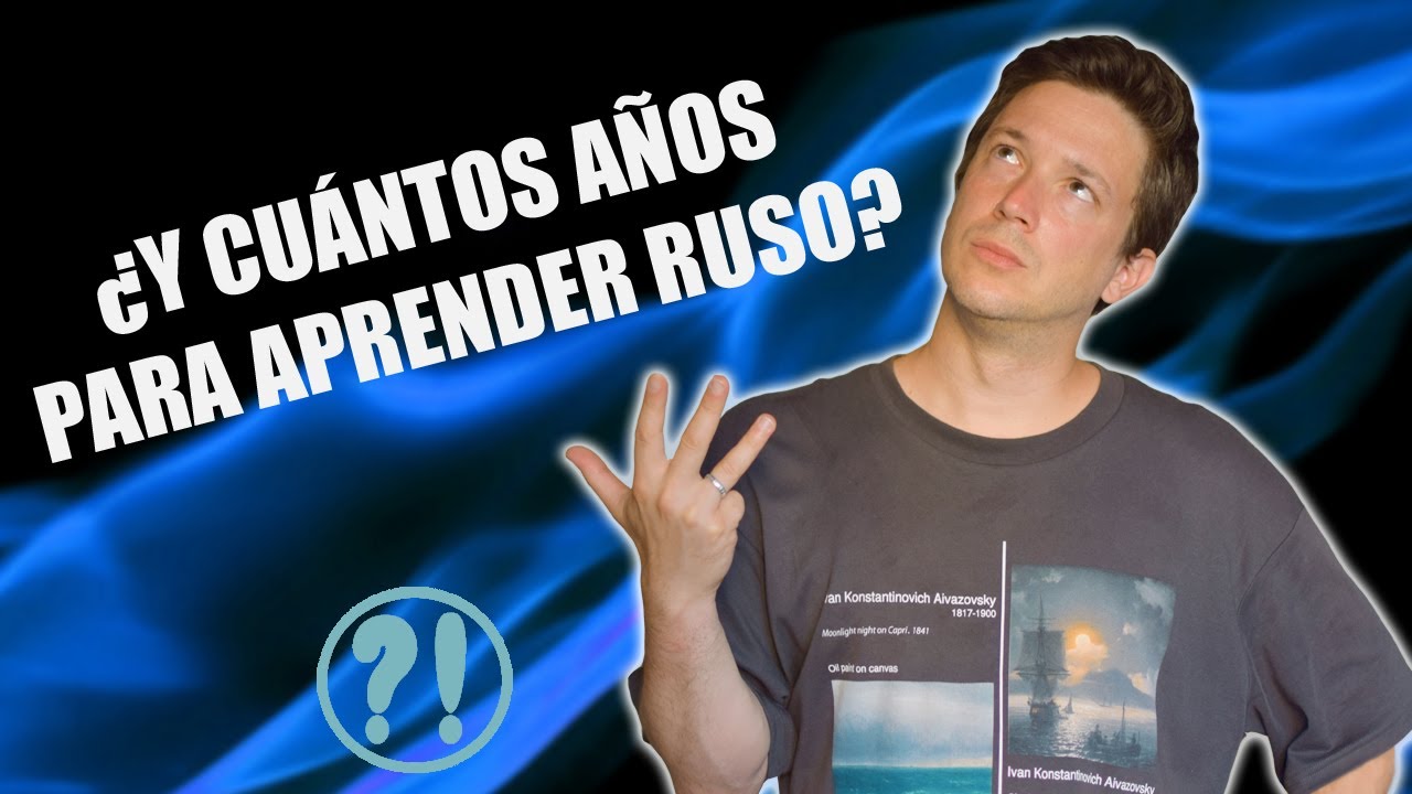 Aprender RUSO, ¿cuántos años necesito?