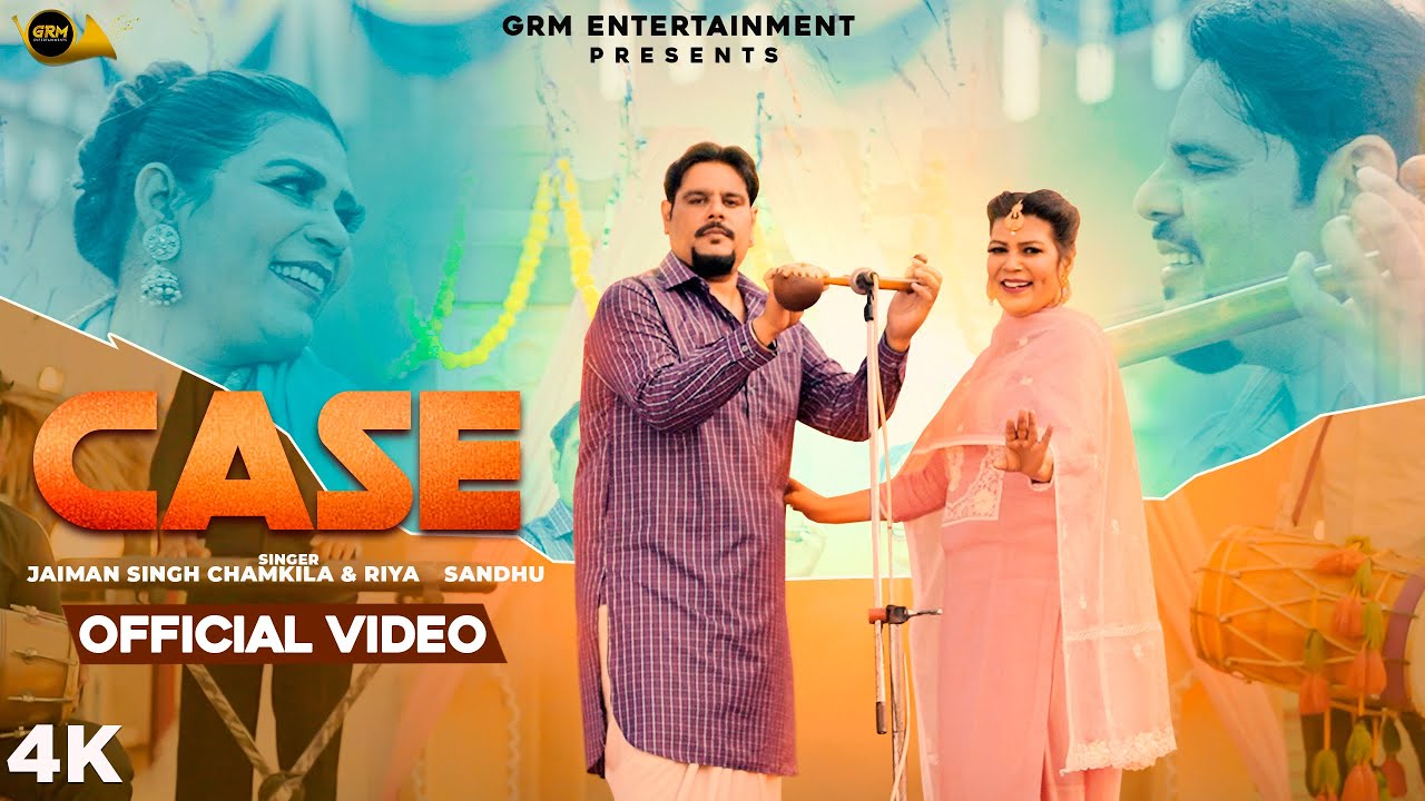 Case | Jaiman Chamkila & Riya Sandhu l S/o Chamkila & Amarjot New Song 2025 @grmentertainments1 ​