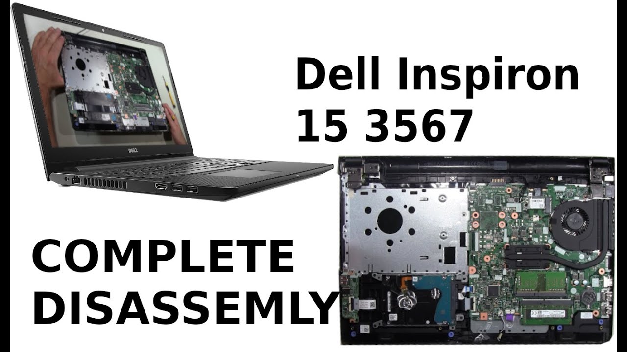 Dell Inspiron 15 3567 Take Apart Complete Disassemble