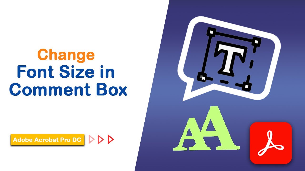 How to change font size in pdf comment box using Adobe Acrobat Pro DC