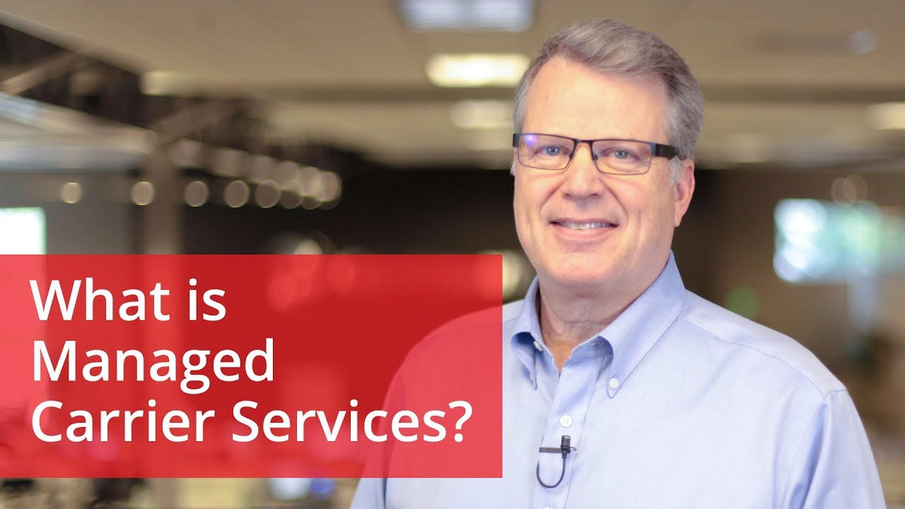 What is Managed Carrier Services?