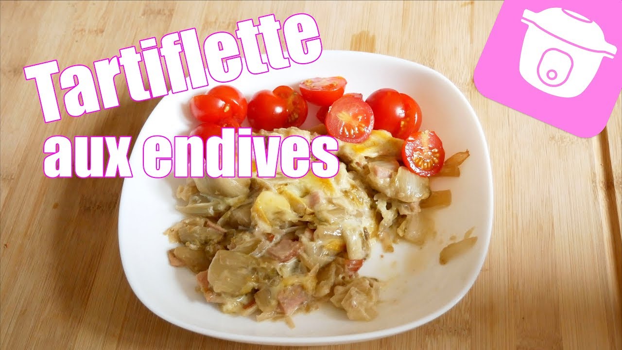 Tartiflette aux endives - COOKEO