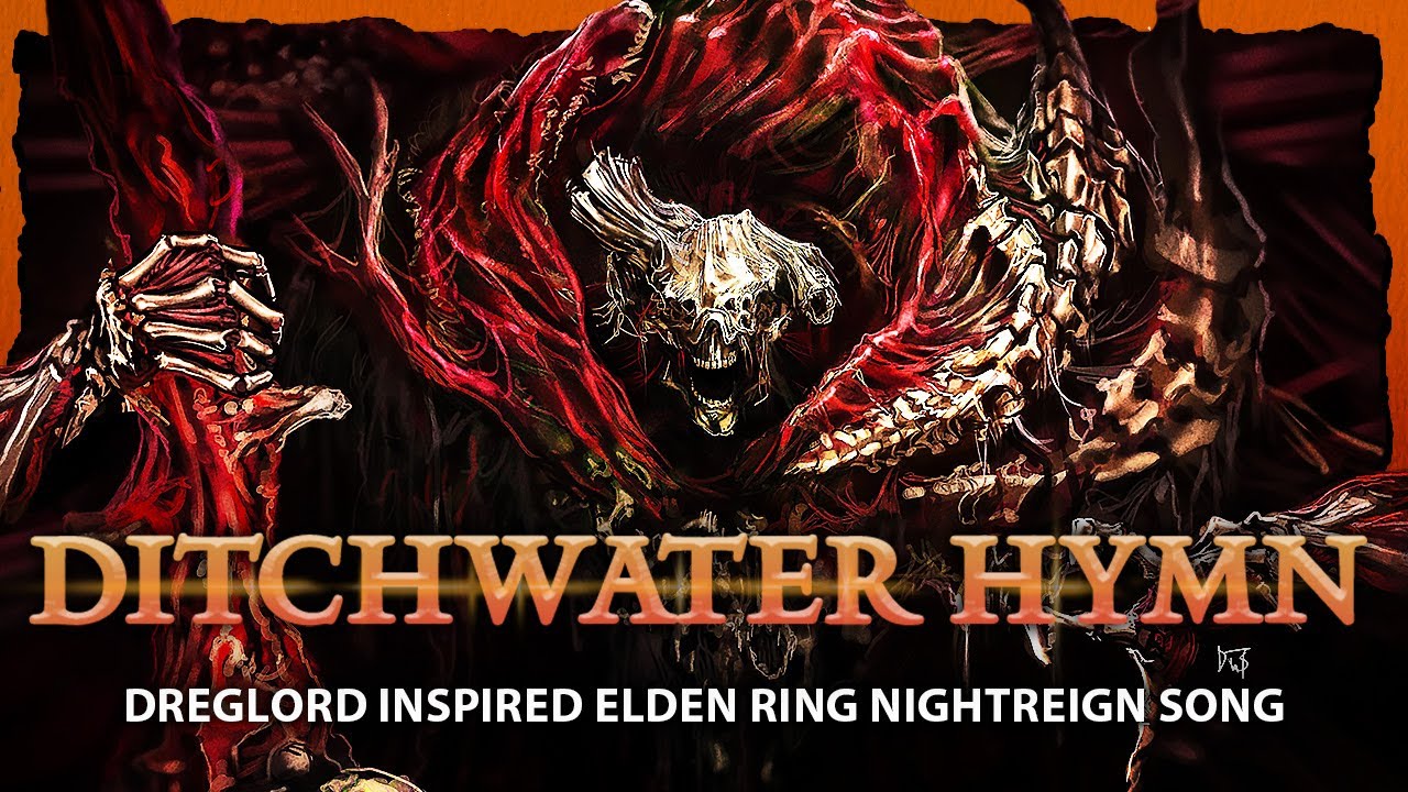 Ditchwater Hymn - Nightreign's Song of the Abandoned