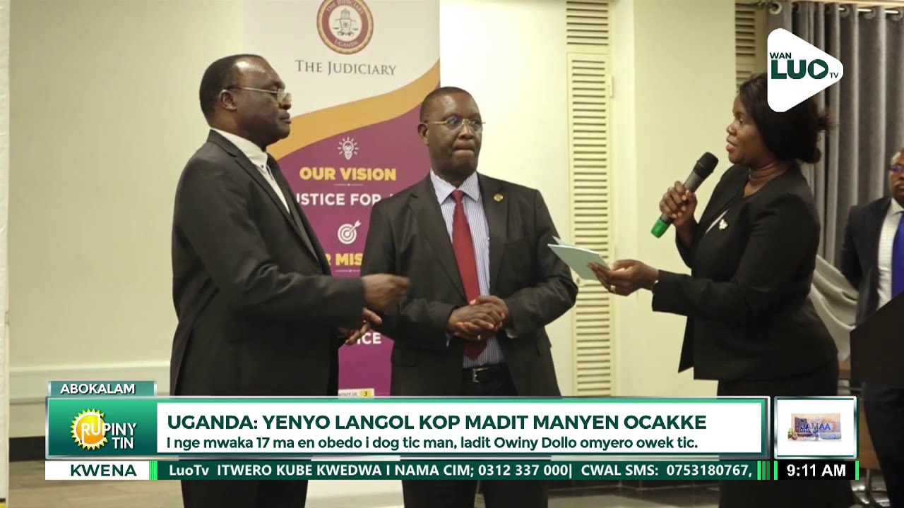 RUPINY TIN: 20.1.2026: LADIT CHIEF JUSTICE OWINY - DOLLO OTYEKO TIC