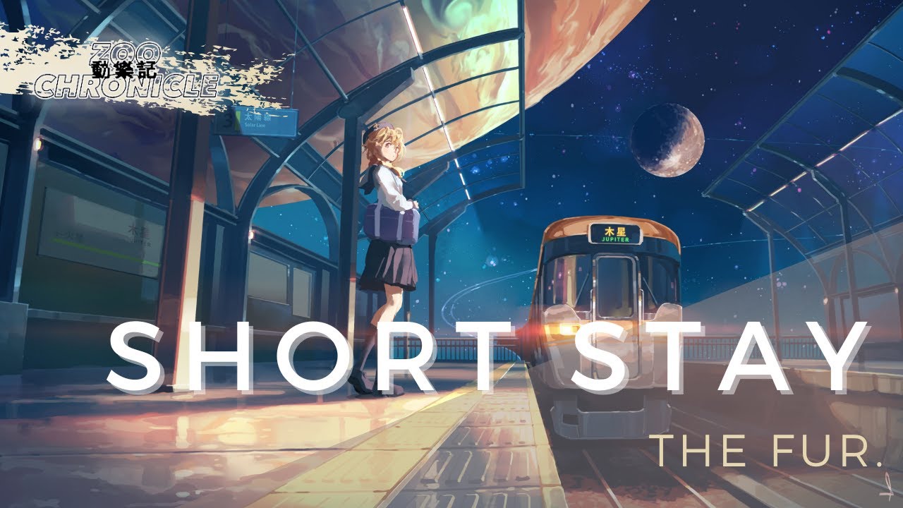 The Fur. - Short Stay | YouBetterTakeGoodCare | 動態歌詞 Lyric Video
