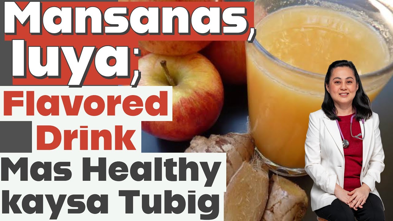 Mansanas, Luya Flavored Drink: Mas Healthy Kaysa Tubig