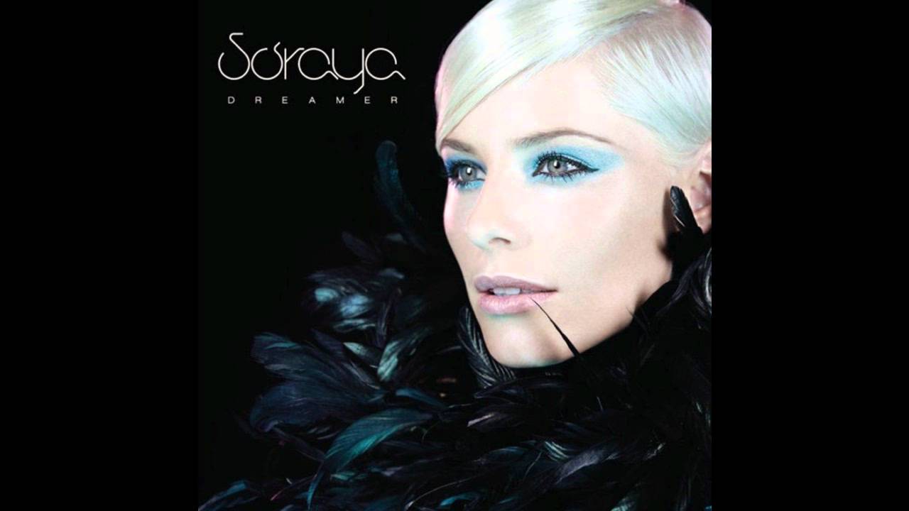 Soraya Ft Antoine Clamaran - Live Your Dreams