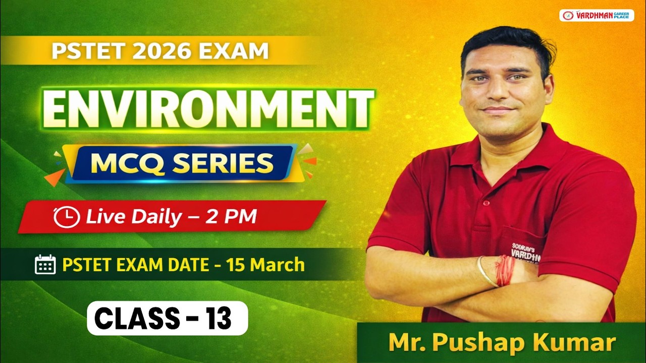PSTET 2026 Environment MCQ Series | Live Daily 2 PM | Most Expected Questions | Class 13