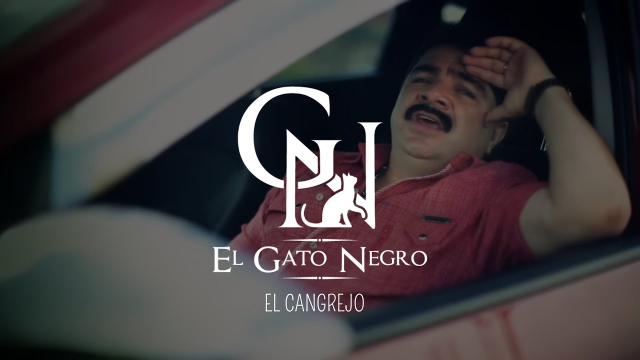 El Gato Negro | El Cangrejo   Video Oficial