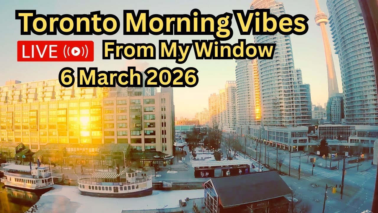 🔴Toronto Window Cam LIVE HD | MaoChow Adventure 6th March 2026 Morning vibes