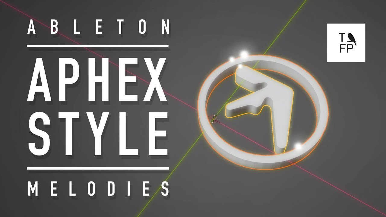 How To Make Your Aphex Twin inspired Melodies In Ableton