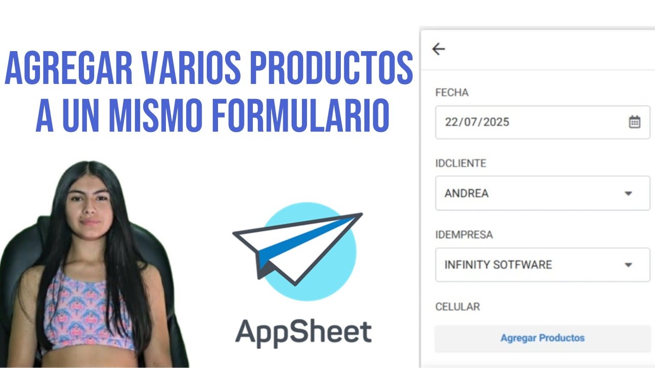 Como agregar varios productos a un mismo formulario en AppSheet | Infinity Software