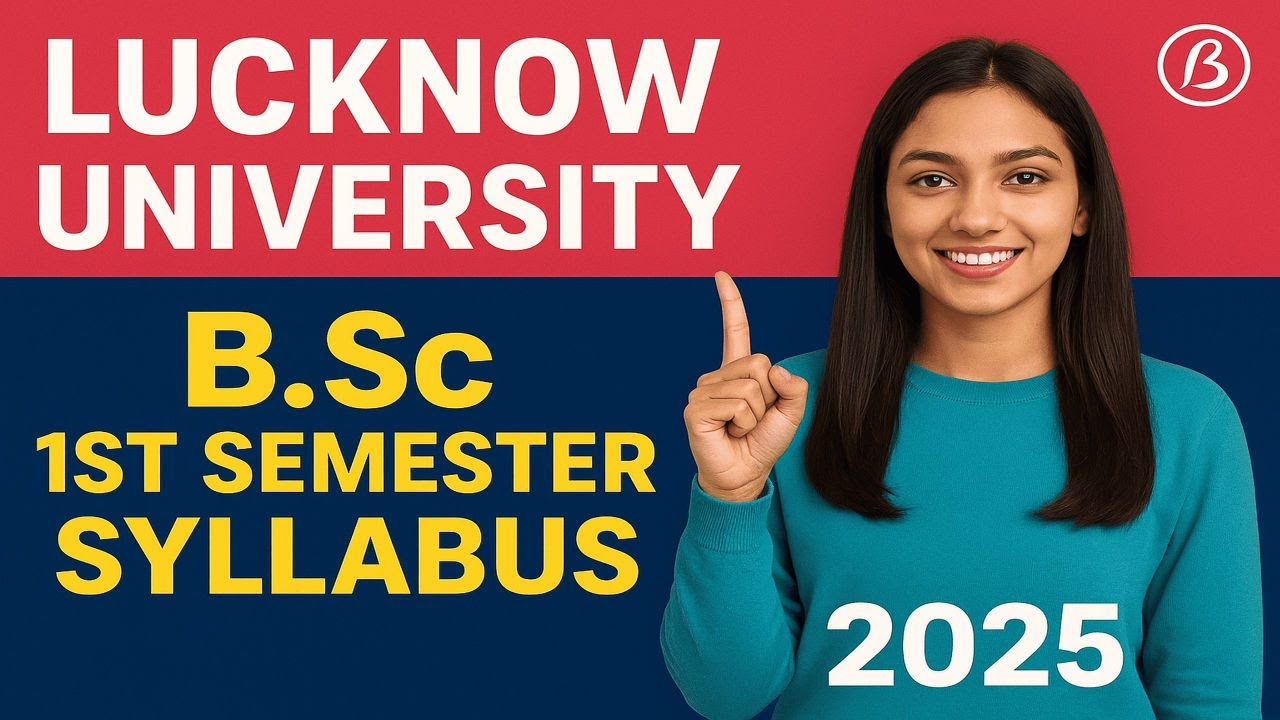 Lucknow University B.Sc 1st Semester Chemistry Syllabus 2025 | Complete Syllabus Discussion