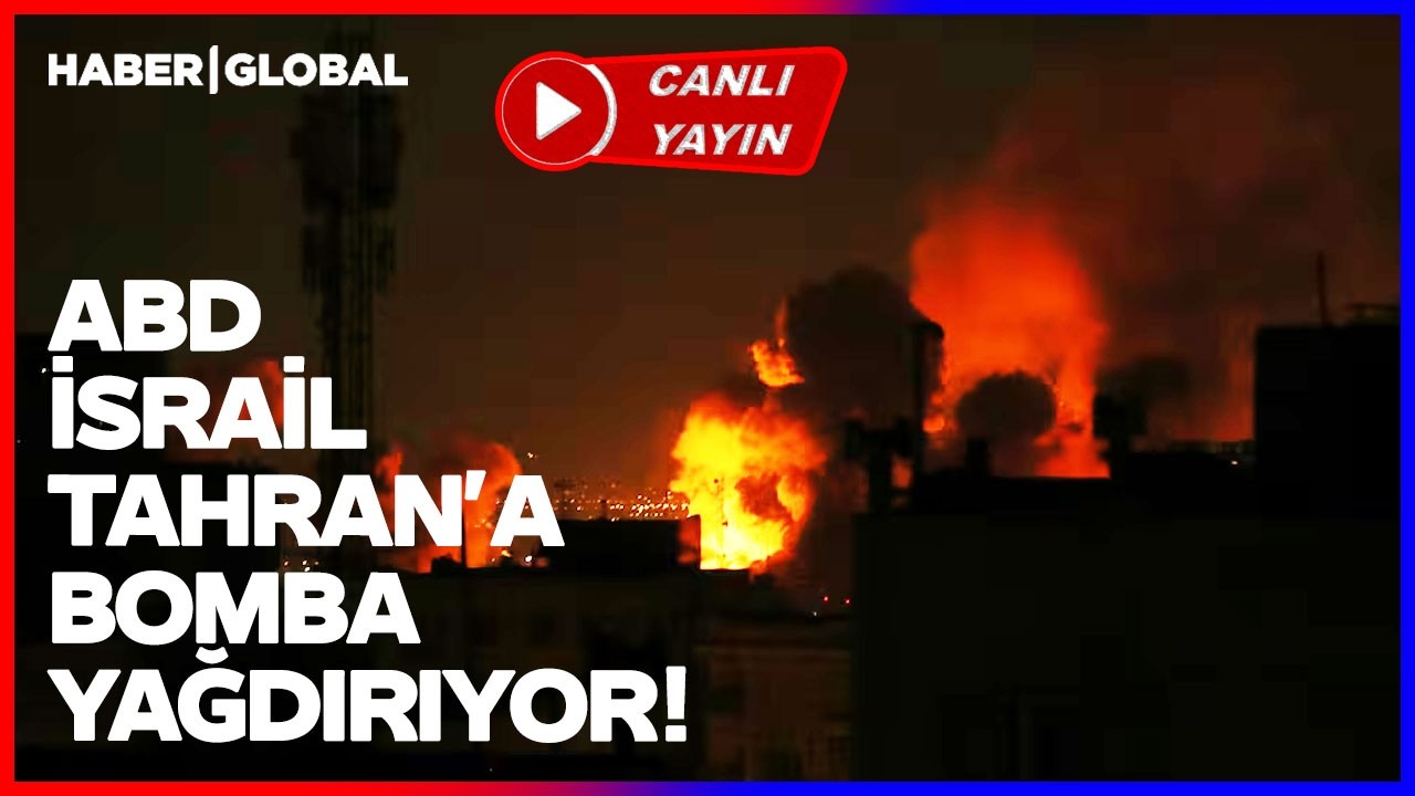 CANLI | ABD ve İsrail İran'ı Çok Şiddetli Bombalıyor! Tahran Yangın Yerine Döndü!