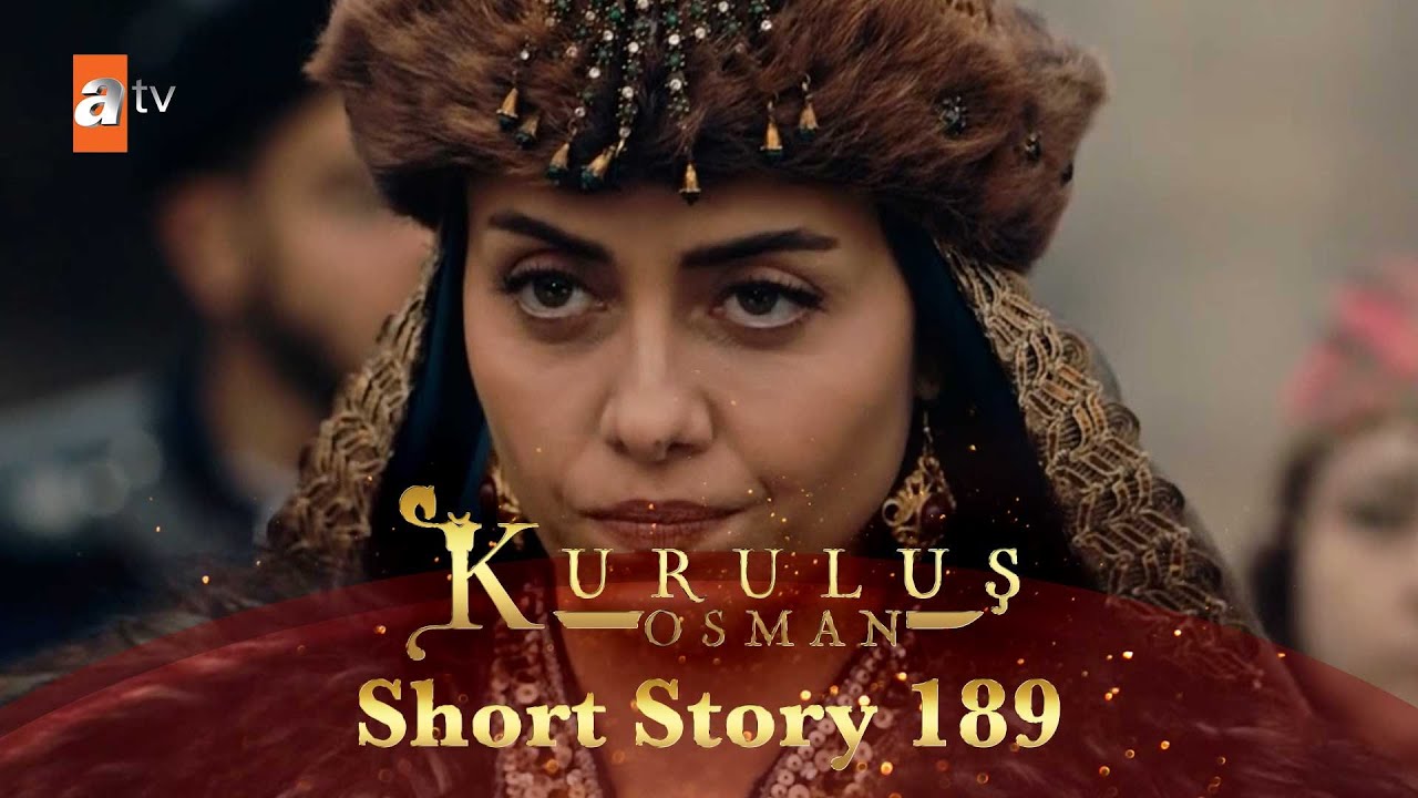 Kurulus Osman Urdu | Short Story 189 | Valide Sultan ka mansooba!