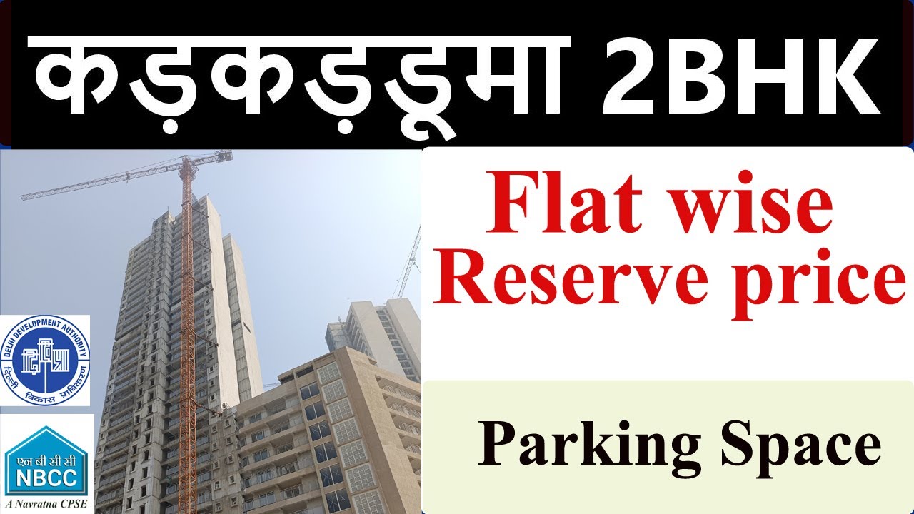 DDA 2BHK Flats Karkardooma flat wise reserve price🔥DDA Towering Heights🔥1026 Flats reserve price