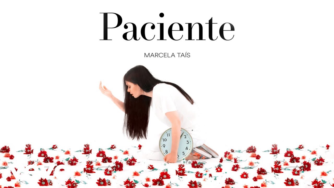 Marcela Tais - Paciente (&Aacute;udio Oficial)
