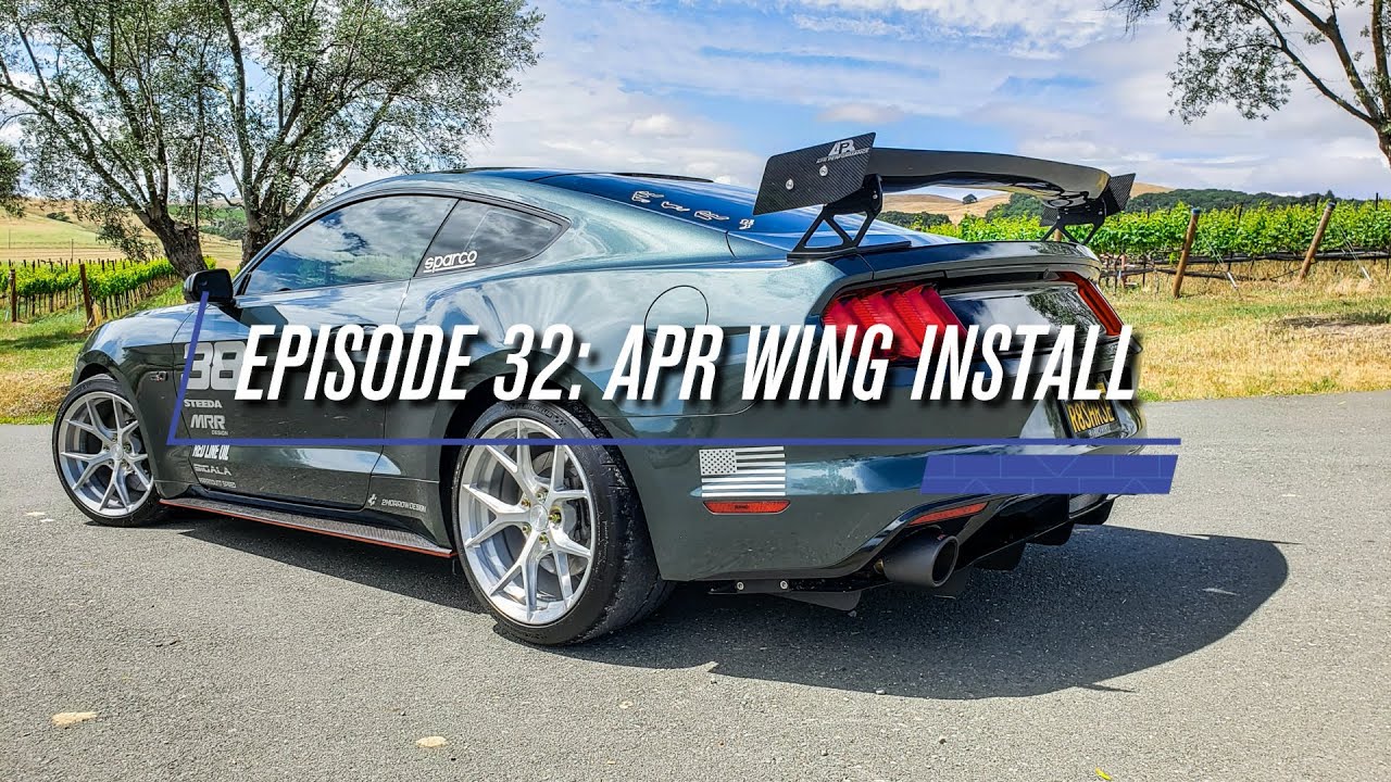 Episode 32: APR Spec s550 Wing. How to install a race wing.