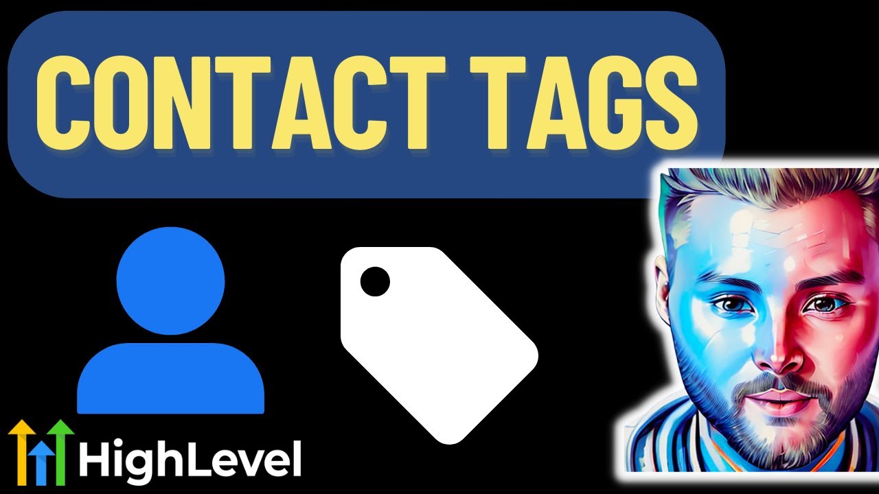 How To Use Contact Tags In GoHighLevel!