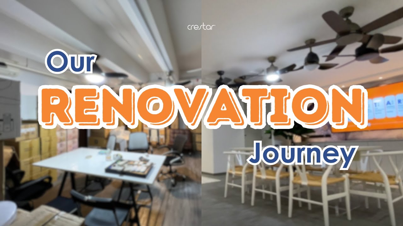 Our Renovation Journey | Crestar Experiential Lab