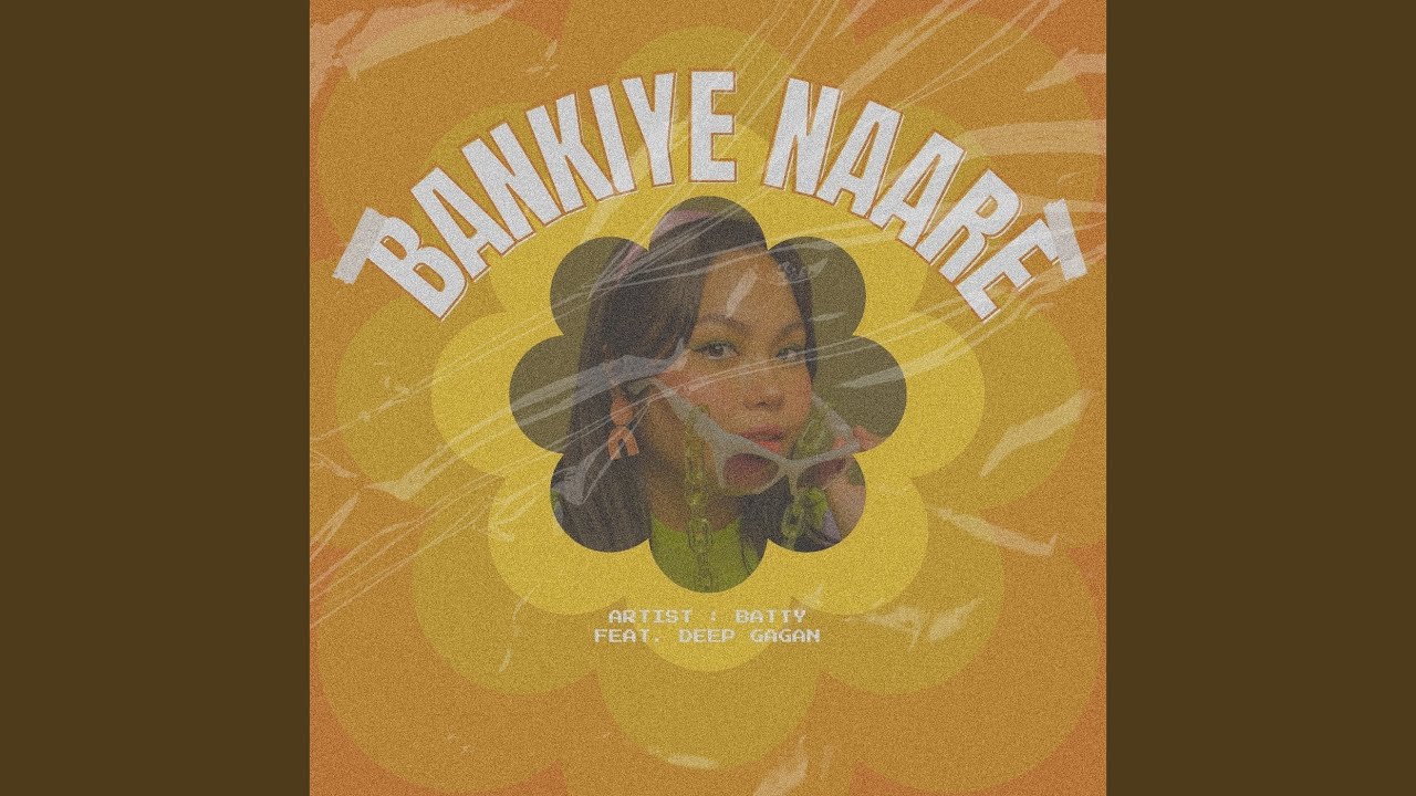 BANKIYE NAARE