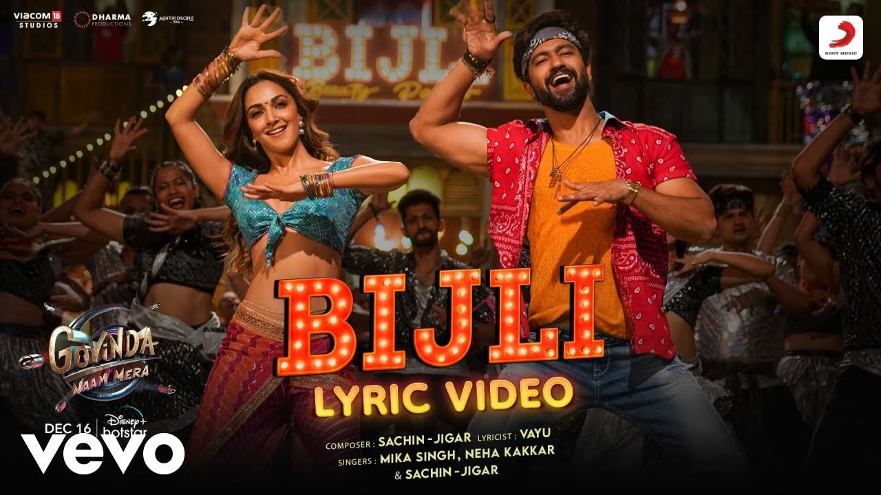 Bijli - Lyric Video |Govinda Naam Mera |Vicky,Kiara |Sachin-Jigar,Mika,Neha K.