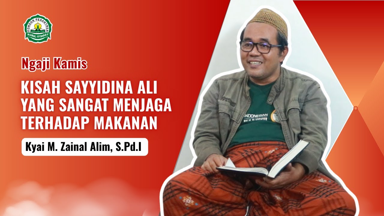 Kisah Sayyidina Ali yang Sangat Menjaga Terhadap Apa Yang di Makannya