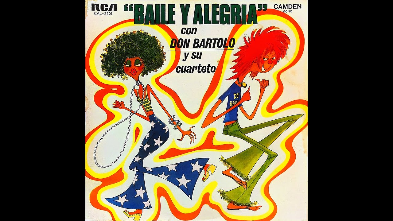Baile y Alegría (Fragmento) - DON BARTOLO y su Cuarteto 1972
