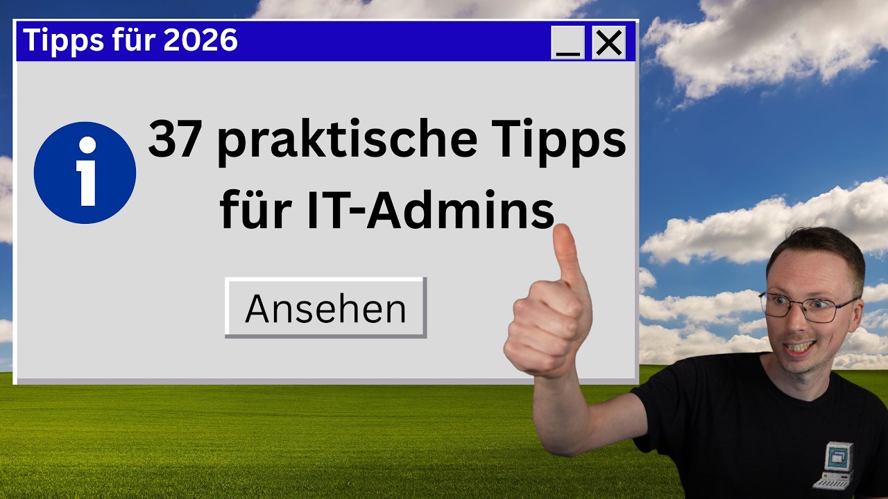 37+ Tipps für IT-Admins
