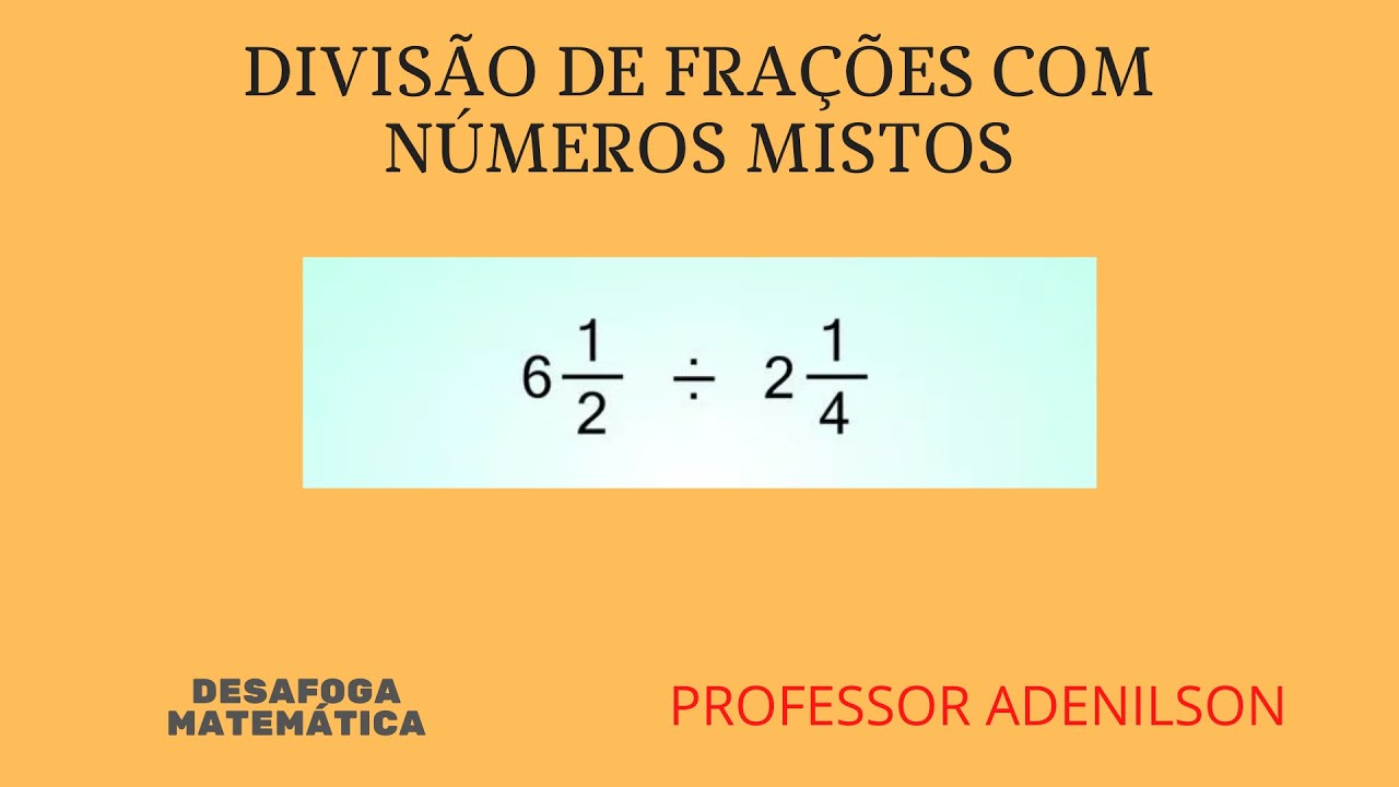 Divisão de frações com números mistos