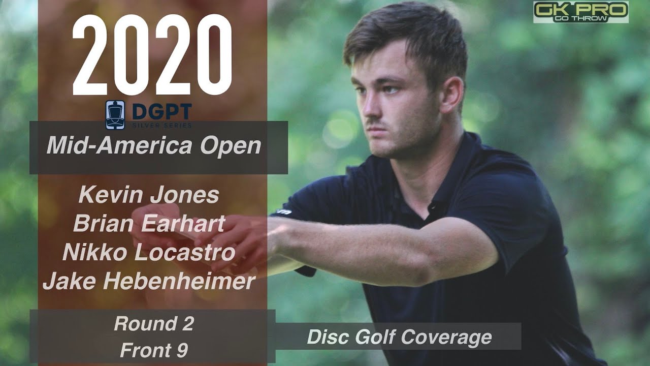 2020 Mid-America Open DISCRAFT | RD2 F9 | Jones, Locastro, Hebenheimer, Earhart