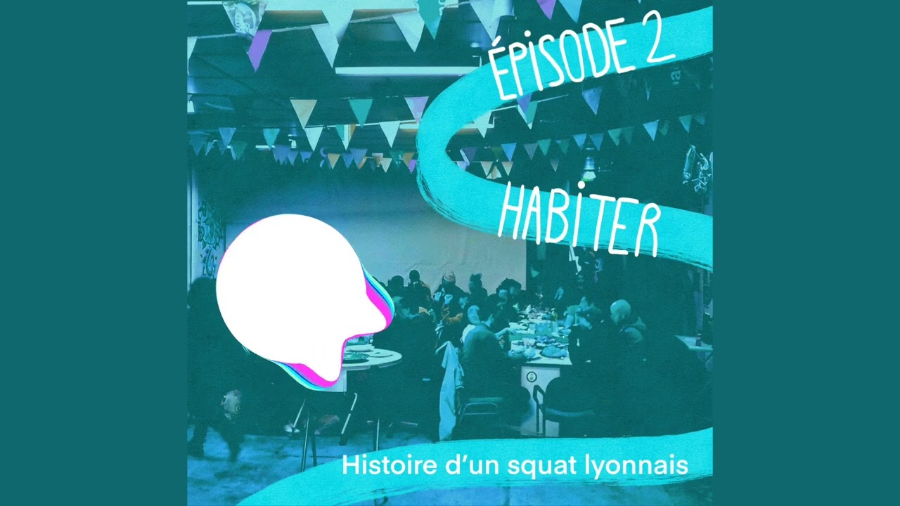 L'ECG: Histoire d'un squat lyonnais (2/3) : Habiter