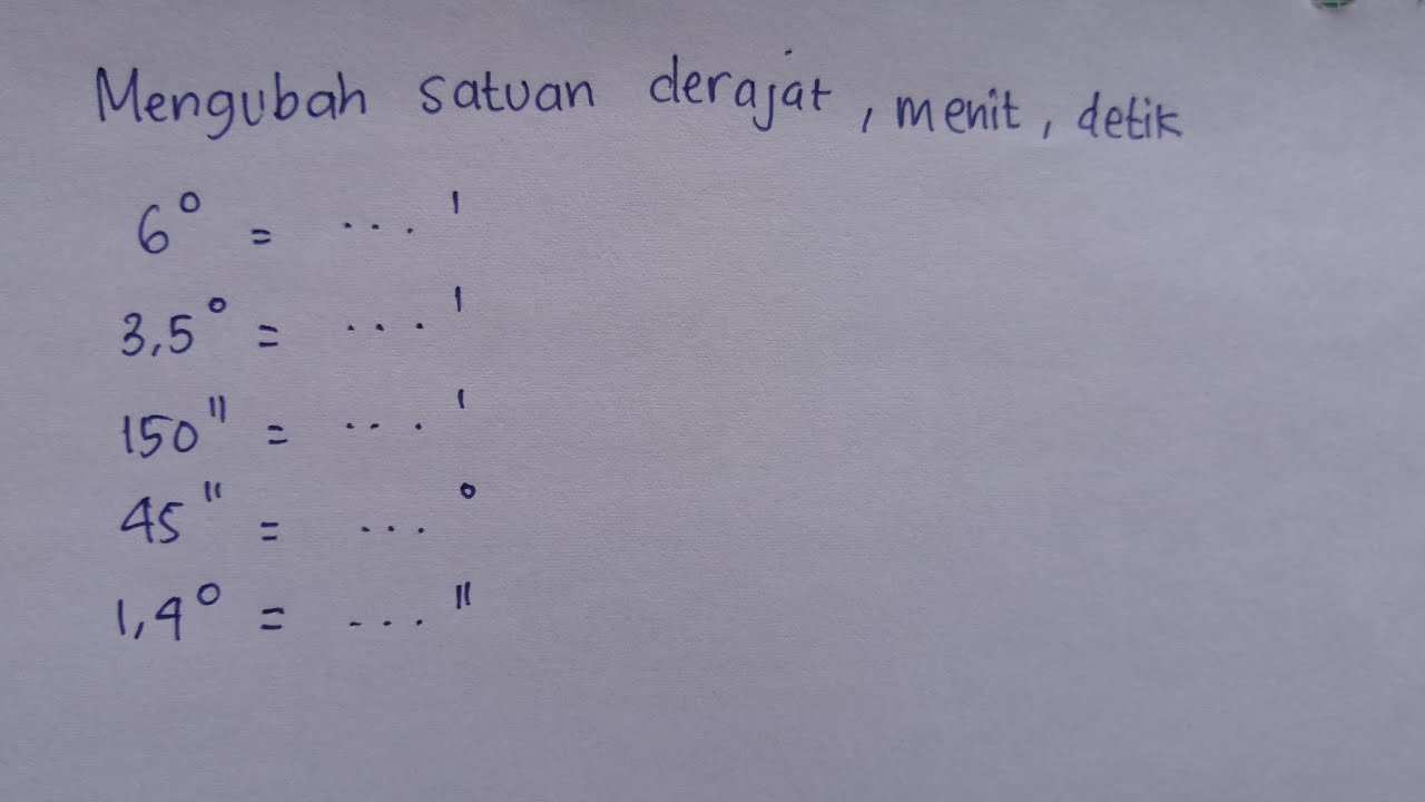 Mengubah Satuan Sudut, Derajat Menit Detik | Matematika SMP