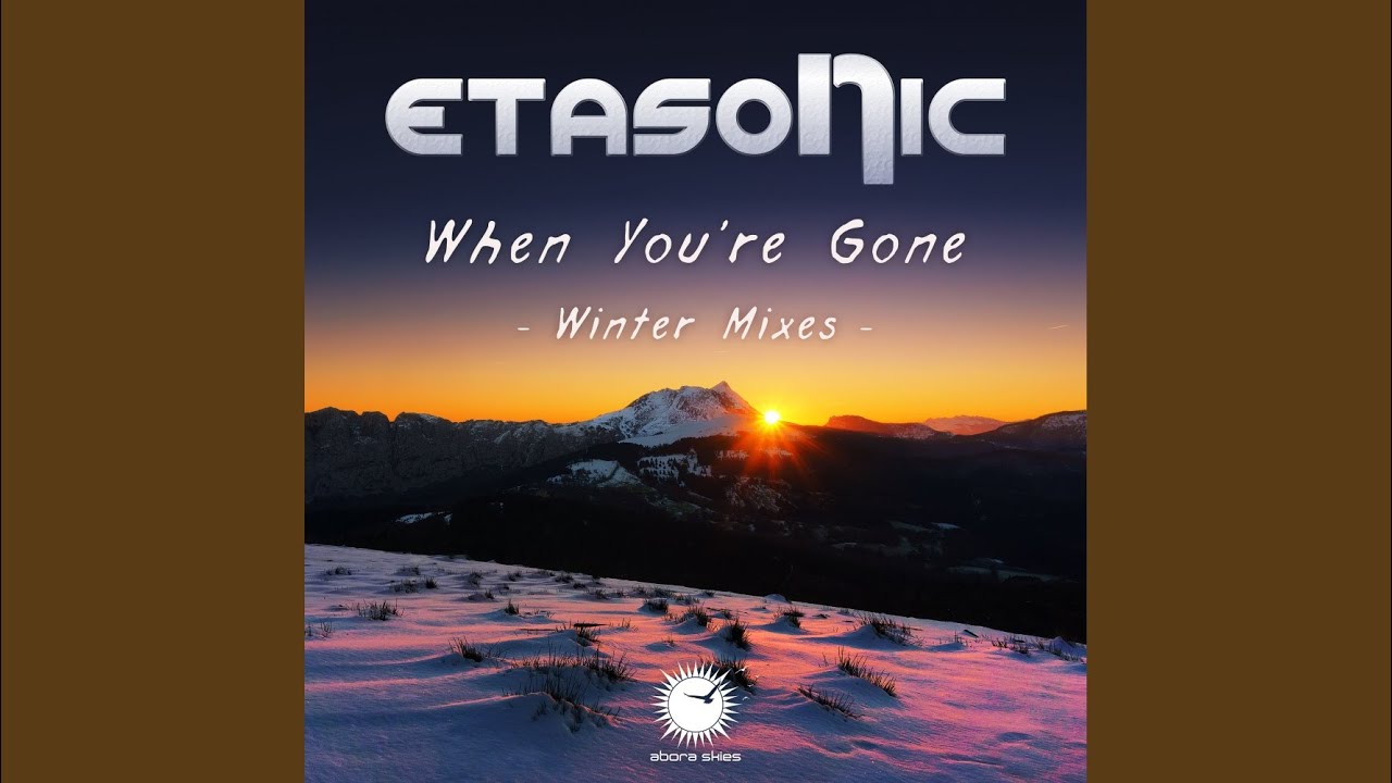 When You're Gone (Winter Mix)