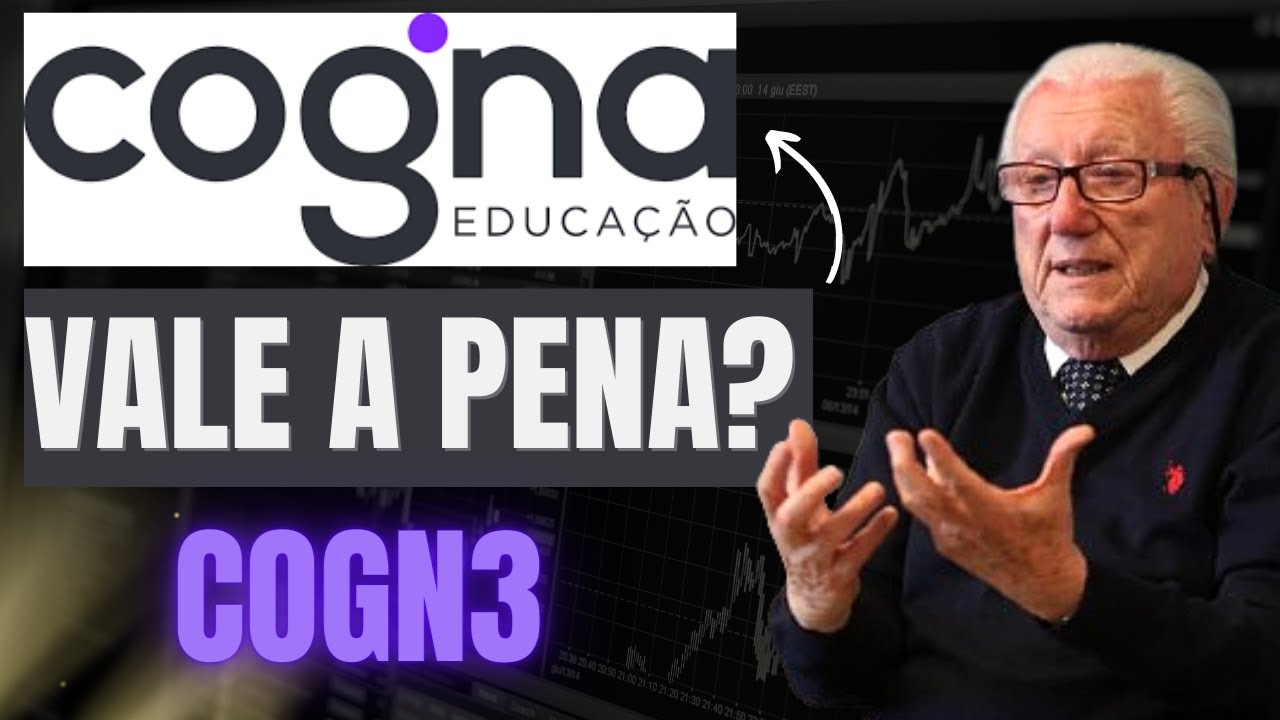 COGN3 - A&Ccedil;&Otilde;ES DA COGNA VALE A PENA INVESTIR? LUIZ BARSI FALA SOBRE O SETOR DE ECUCA&Ccedil;&Atilde;O