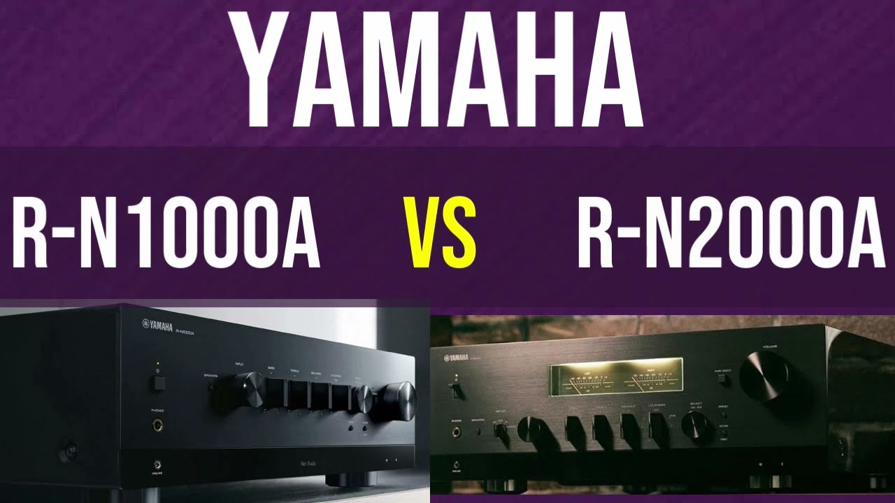 Difference between Yamaha R-N1000A and Yamaha RN2000A Network Receiver | Specifications | Comparison