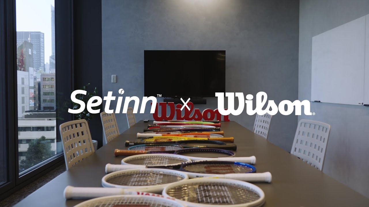 Setinn × Wilson | カスタムラケット セッション Vol.1