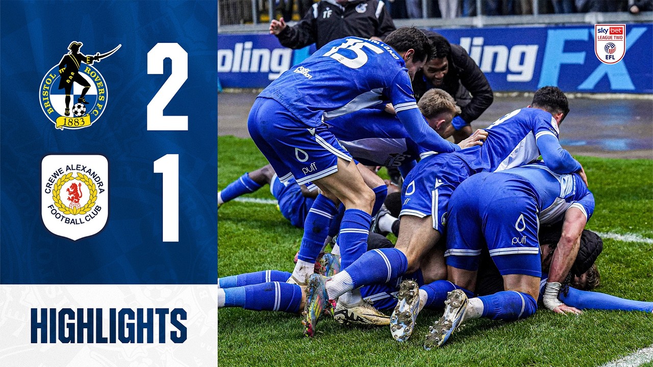 Extended Highlights | Bristol Rovers 2-1 Crewe Alexandra