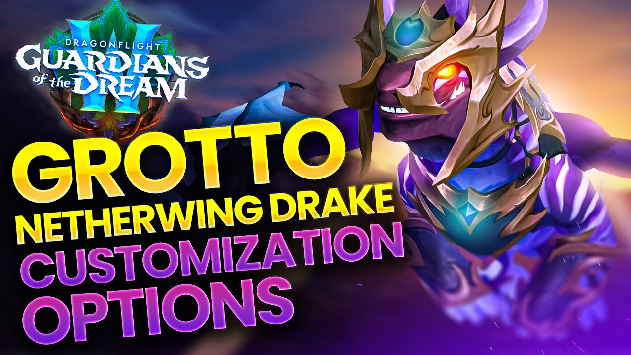 NEW Grotto Netherwing Drake Customization Options in Patch 10.2