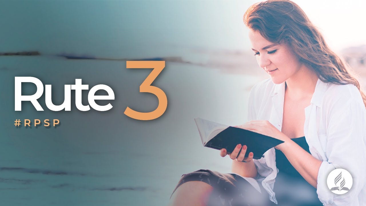 Rute 3  - Reavivados por Sua Palavra | #RPSP