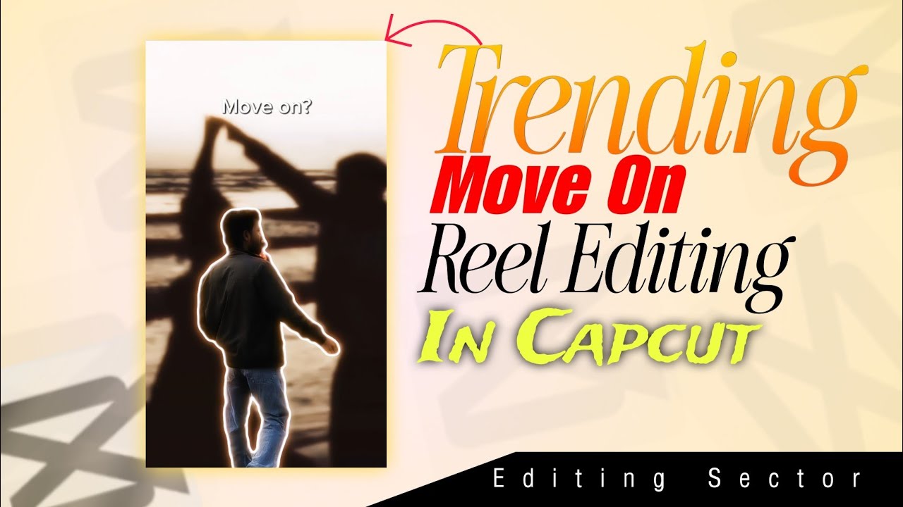 Trending Move On Edit in “CapCut Tutorial 2026 — Best Mobile Editing Tricks & Tips! 💡✨”