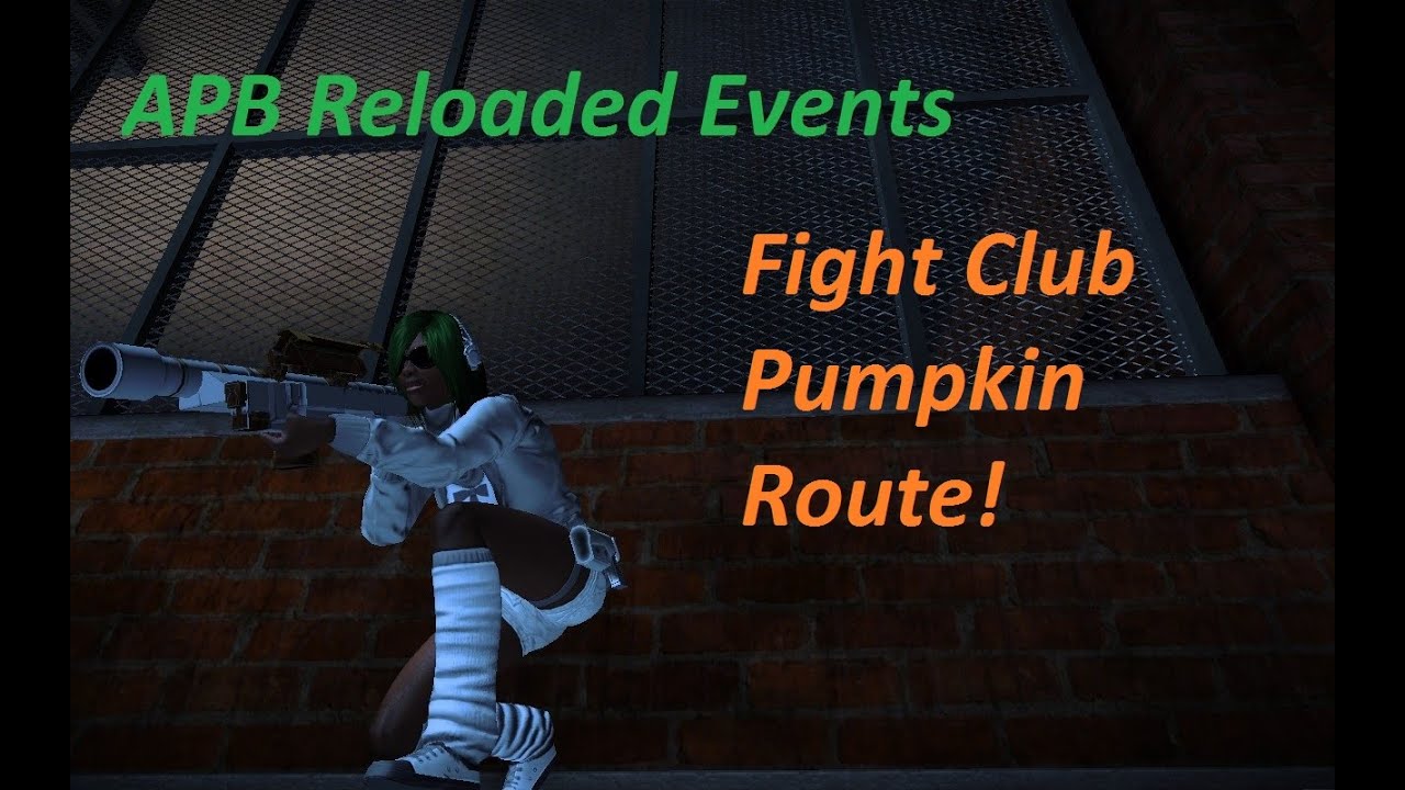 APB Reloaded Events - FightClub Pumpkin Route