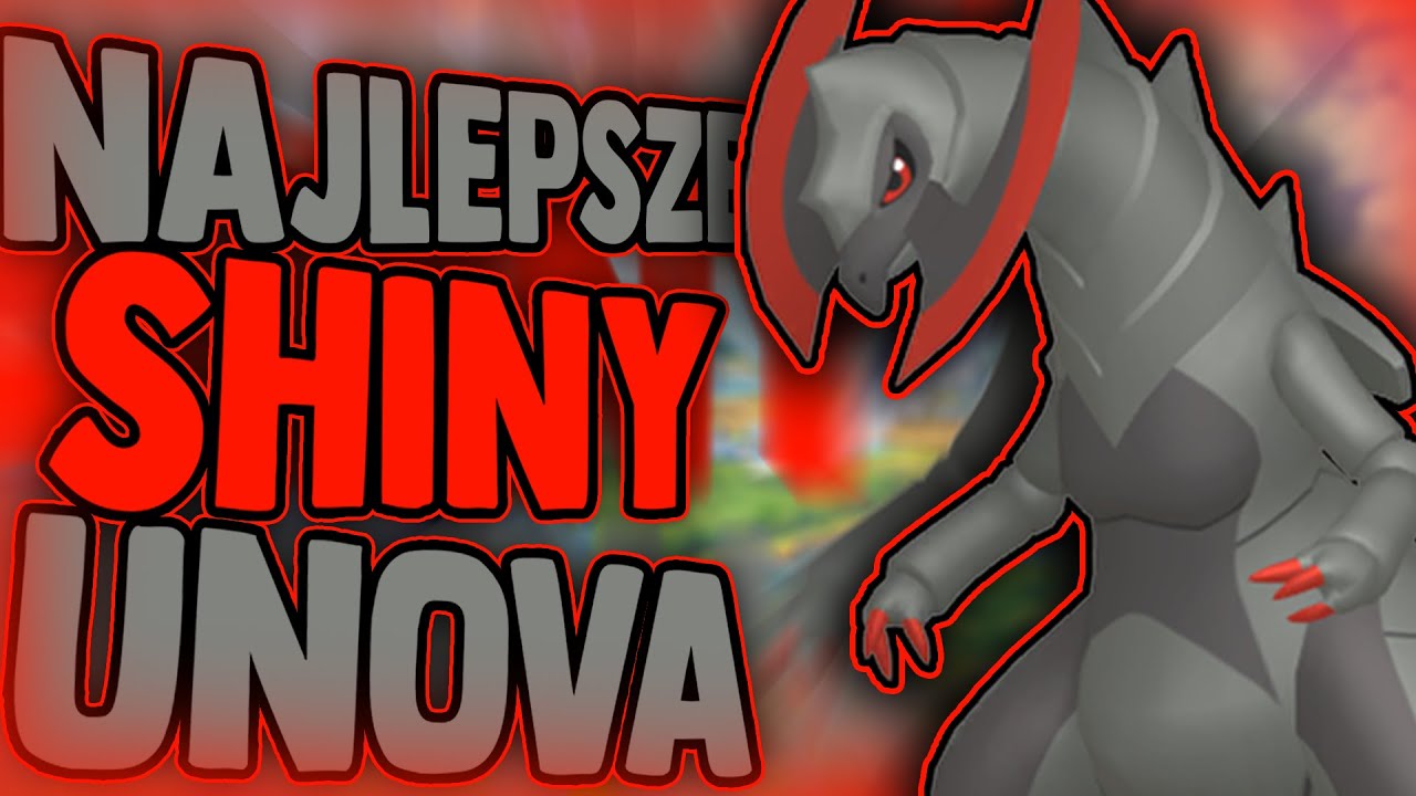 NAJLEPSZE SHINY POKEMONY Z UNOVY