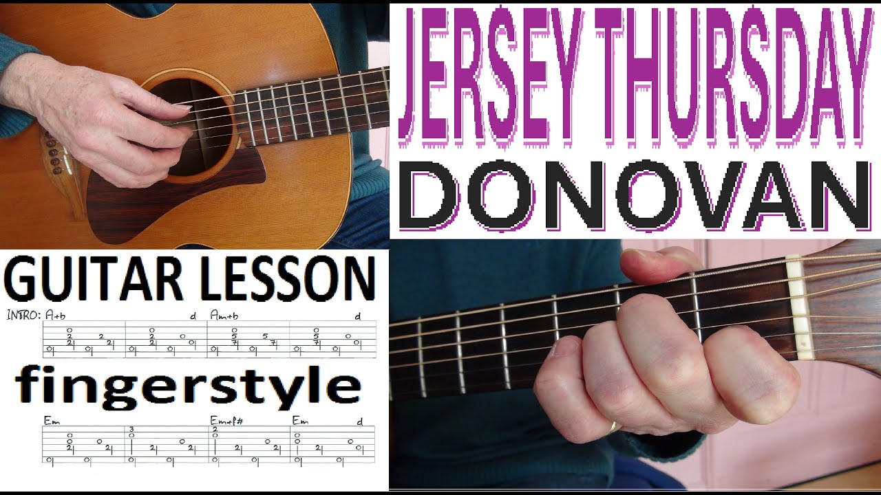 JERSEY THURSDAY - DONOVAN fingerstyle GUITAR LESSON