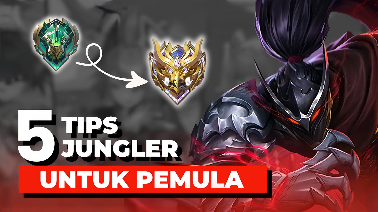 Pemula Wajib Nonton! Tutorial Jungler Mobile Legends